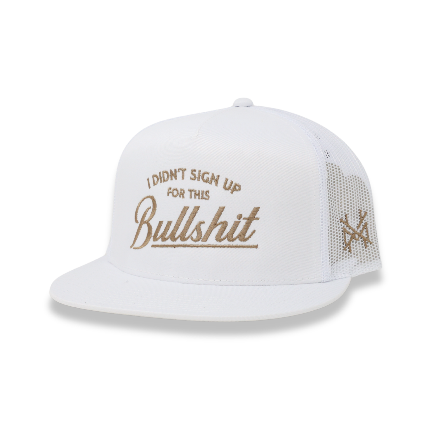 I Didn't Sign Up For This Bullshit